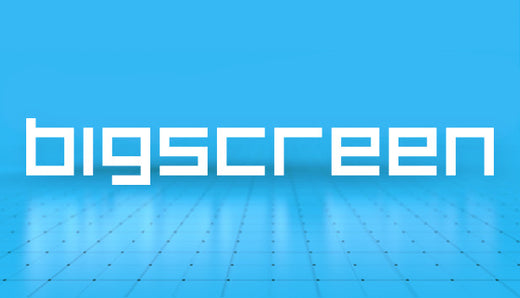 Bigscreen
